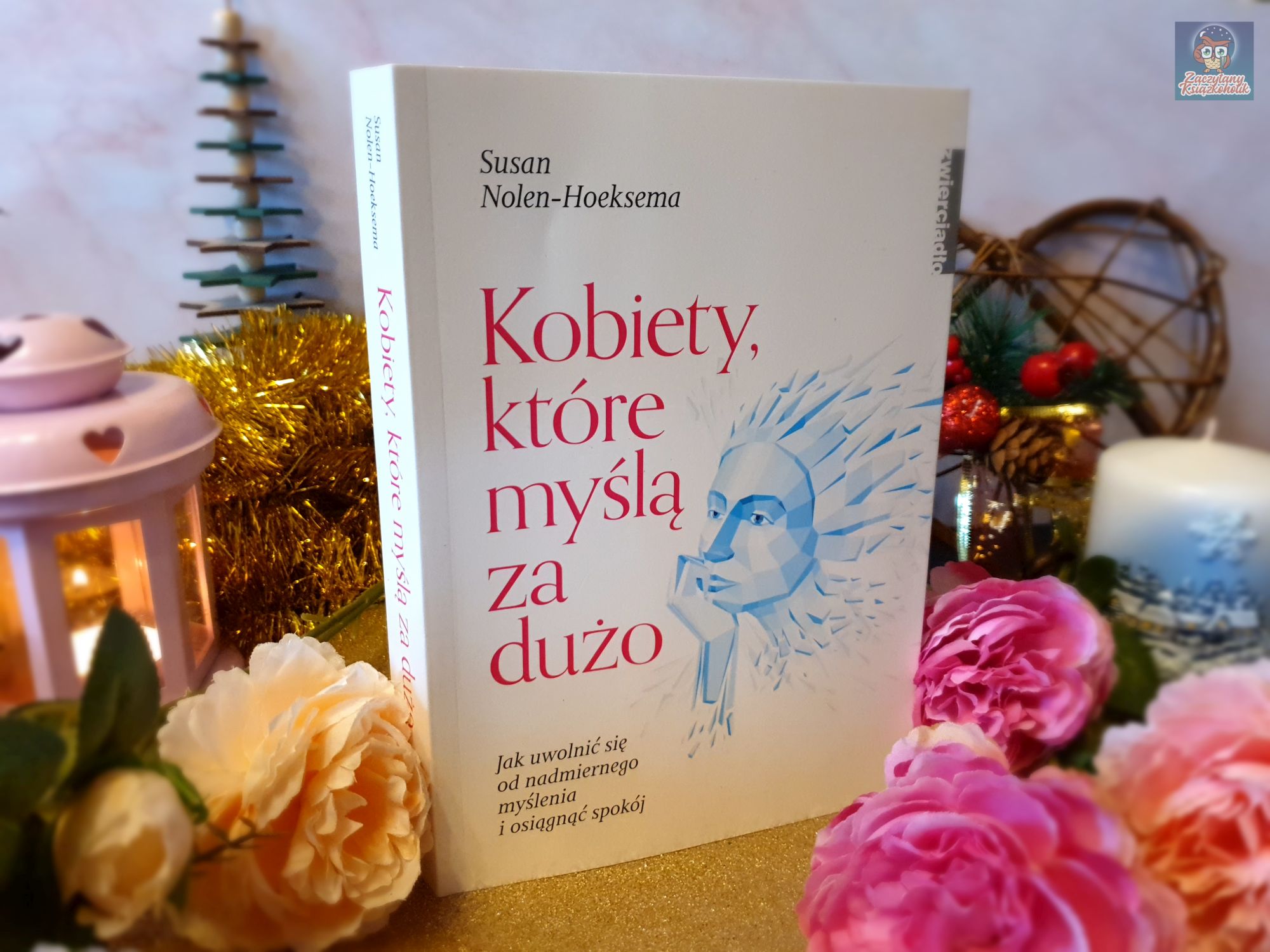 Kobiety, które myślą za dużo, Susan Nolen-Hoeksema , zaczytanyksiazkoholik.pl