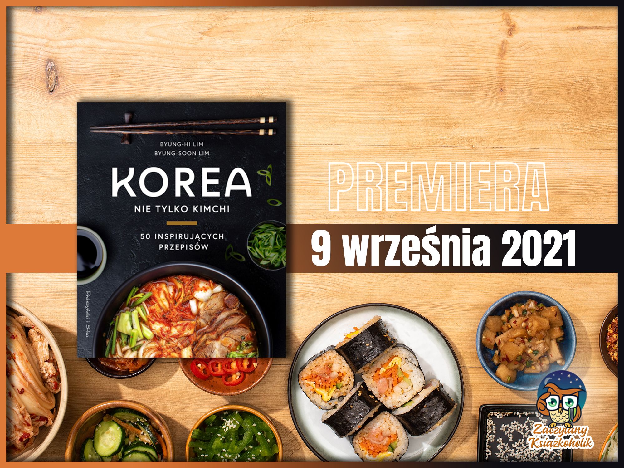Korea. Nie tylko kimchi, Byung-Hi Lim , Byung-Soon Lim, zaczytanyksiazkoholik.pl